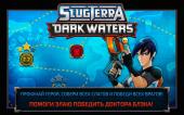 :   /  Slugterra: Dark Waters (2015) Android
