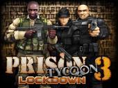   3:   / Prison Tycoon 3: Lockdown (2007) PC  MassTorr